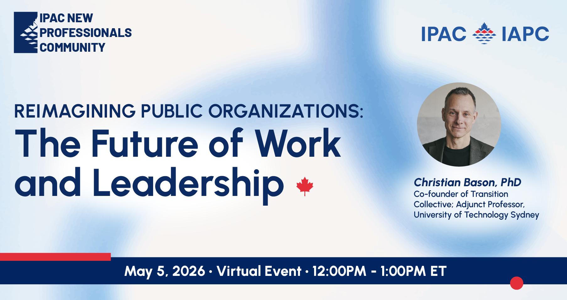 Reimagining public organizations: The future of work and leadership
